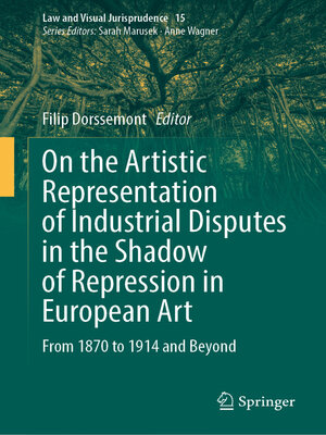 cover image of On the Artistic Representation of Industrial Disputes in the Shadow of Repression in European Art